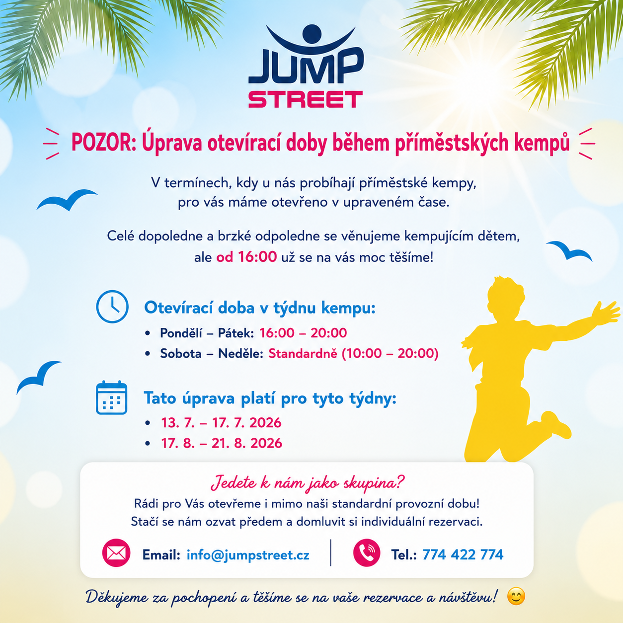 POZOR: Úprava otevírací doby během příměstských kempů
